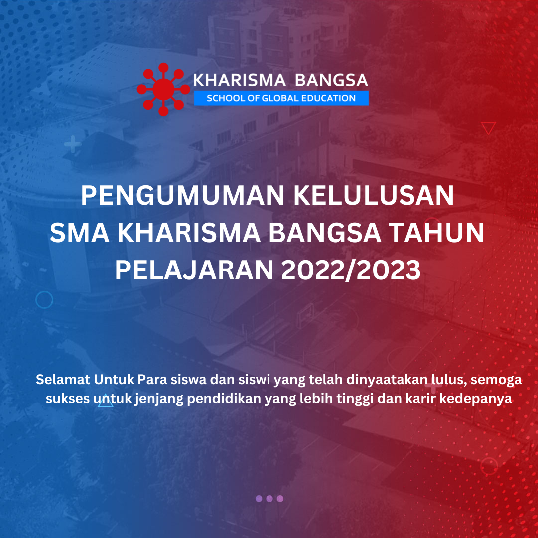 Pengumuman-Kelulusan-SMA-Kharisma-Bangsa-2022-2023